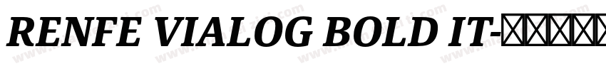 RENFE VIALOG BOLD IT字体转换